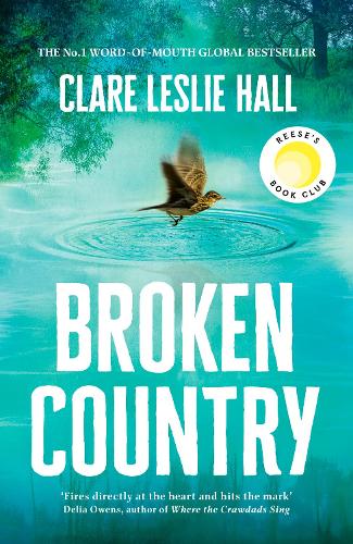 Broken Country: 'I stayed up until 4am to finish it, something I haven't done in years' Florence Knapp, author of THE NAMES (ePub eBook)