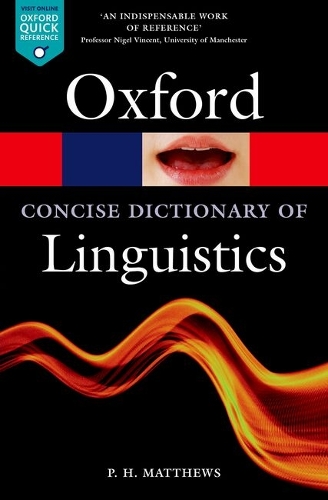 Concise Oxford Dictionary of Linguistics, The