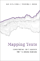 Mapping Texts: Computational Text Analysis for the Social Sciences
